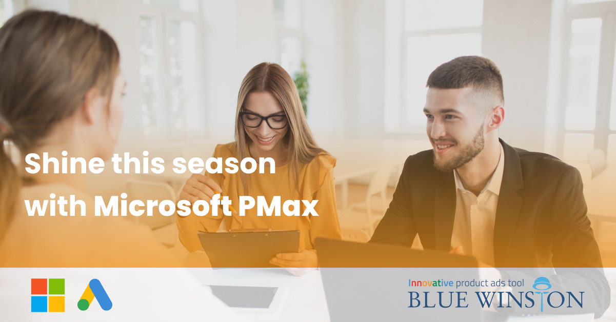 Shine this season with Microsoft Performance Max