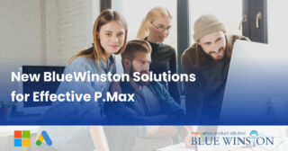 New BlueWinston Solutions for Effective P.Max