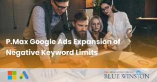 P.Max Google Ads Expansion of Negative Keyword Limits